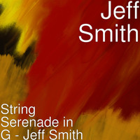 Jeff Smith - String Serenade in G