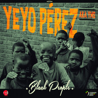 Yeyo Pérez - Black People