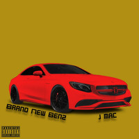 J Mac - Brand New Benz (Explicit)