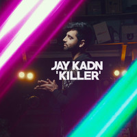 Jay Kadn - Killer