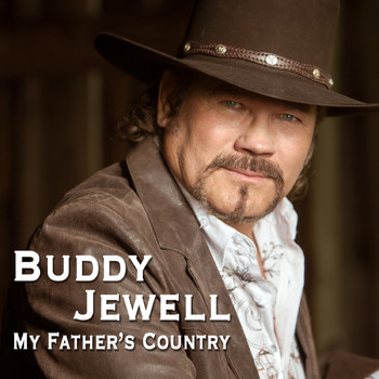 Buddy Jewell - My Father's Country