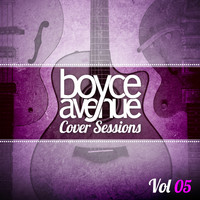 Boyce Avenue - Cover Sessions, Vol. 5