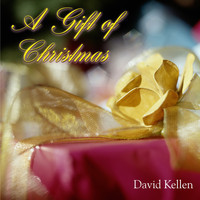David Kellen - A Gift of Christmas