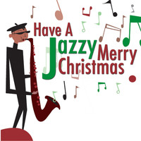 The Christmas Band - Have a Jazzy Christmas