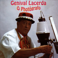 Genival Lacerda - O Photógrafo
