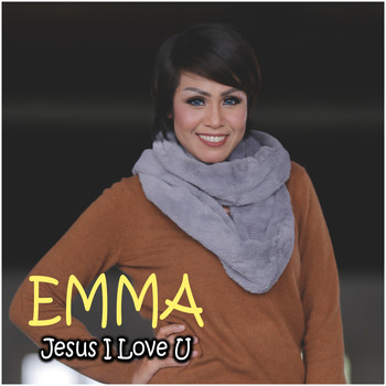 Emma - Jesus I Love U