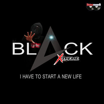 DJ Black - I Have To Start A New Life