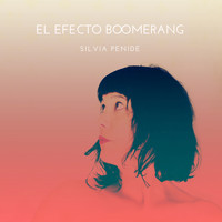 Silvia Penide - El Efecto Boomerang