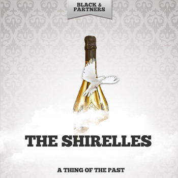 The Shirelles - A Thing Of The Past