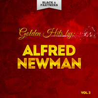 Alfred Newman - Golden Hits By Alfred Newman Vol 2