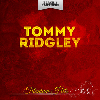 Tommy Ridgley - Titanium Hits