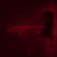 Harakiri Brothers - Redux EP
