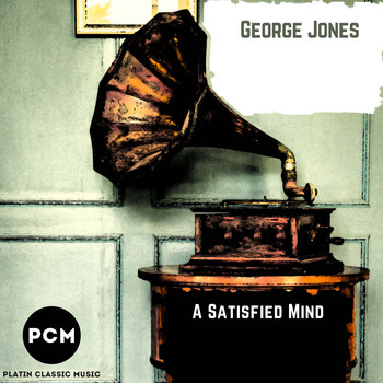 George Jones - A Satisfied Mind