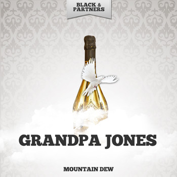 Grandpa Jones - Mountain Dew
