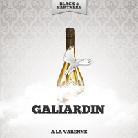 Galiardin - A La Varenne