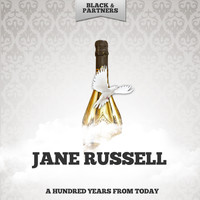 Jane Russell - A Hundred Years From Today