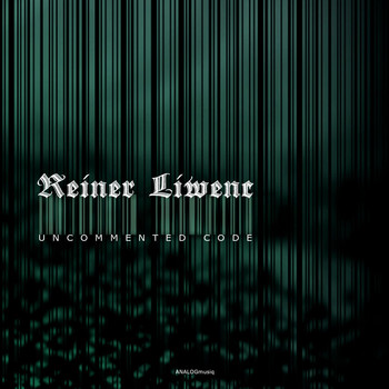 Reiner Liwenc - Uncommented Code