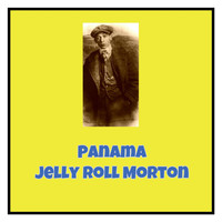 Jelly Roll Morton - Panama