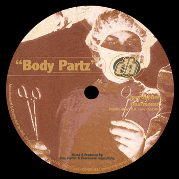 Joey Jupiter & Doormouse - Body Partz (Explicit)