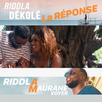 Riddla - Dékolé la réponse