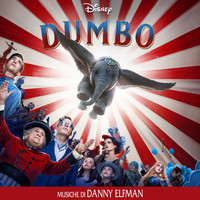 Danny Elfman - Dumbo (Colonna Sonora Originale)