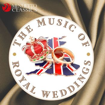 Various Artists - The Music of Royal Weddings