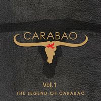 Carabao - The Legend Of Carabao, Vol. 1 (2019 Remaster)