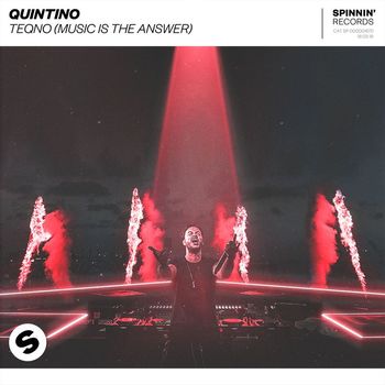 Quintino - teQno (Music Is The Answer)
