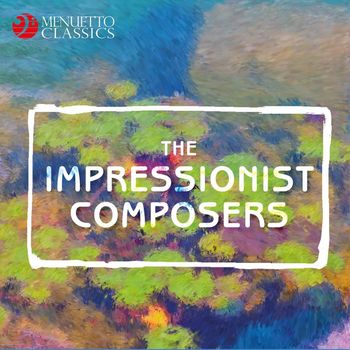 Various Artists - The Impressionist Composers