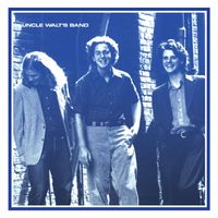 Uncle Walt's Band - Uncle Walt's Band (2019 Remaster)