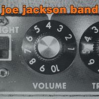 Joe Jackson Band - Volume 4