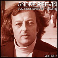 André Previn - Jazz Milestones of a Legend (Volume 7)