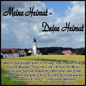 Various Artists - Meine Heimat - Deine Heimat