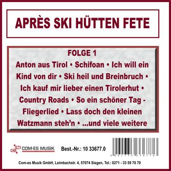 Various Artists - Après Ski Hütten Fete, Folge 1