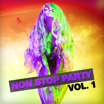 Various Artists - Non Stop Party, Vol. 1