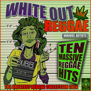 Various Artists - White Out Reggae - The Greatest Reggae Collection Ever
