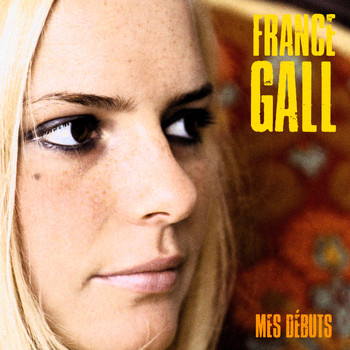 France Gall - Mes Débuts (Remastered)