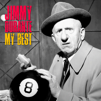 Jimmy Durante - My Best (Remastered)