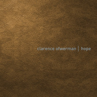 Clarence Ofwerman - Hope