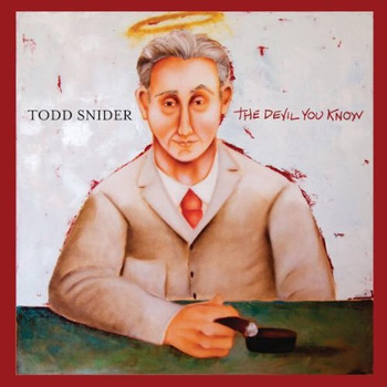 Todd Snider - The Devil You Know (Explicit)