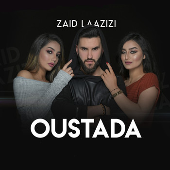 Zaid Laazizi - Oustada