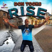 Don Tooks - Tell Yuh Fi Rise