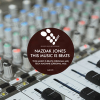 Nazdak Jones - This Music Is Beats