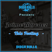 Jaime Narvaez - This Feeling