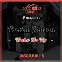 David Jansen - Wake Me Up