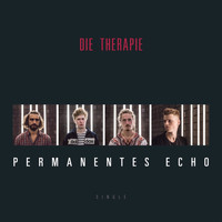 Die Therapie & Arno Grußendorf - Permanentes Echo