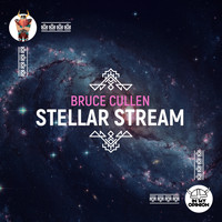 Bruce Cullen - Stellar Stream