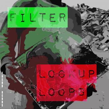 Filter - Lockup Loops