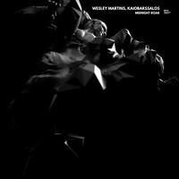 Wesley Martins, Kaiobarssalos - Midnight Roar