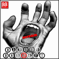 Bertie Bassett - Scream